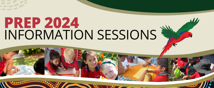 Prep 2024 Information Sessions
